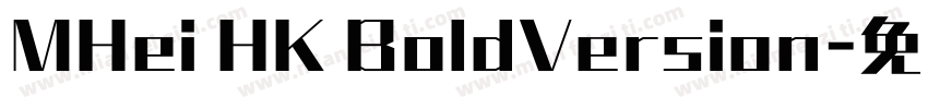 MHei HK BoldVersion字体转换